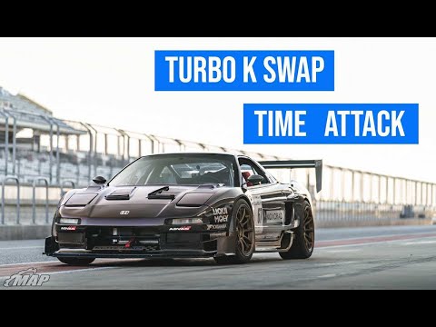 Widebody, Turbo, K Swapped, Time Attack NSX