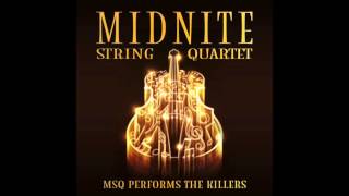 Mr. Brightside MSQ Performs The Killers by Midnite String Quartet