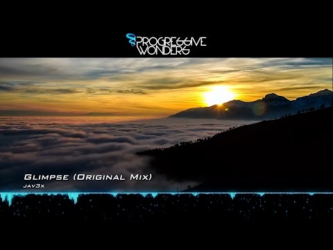 jav3x - Glimpse (Original Mix) [Music Video] [Elliptical Sun Melodies]