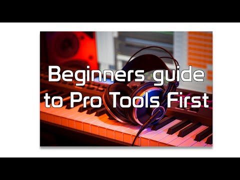 Pro Tools First for Beginners Part 1
