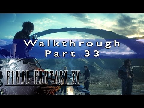 Final Fantasy 15 100% Walkthrough - Part 33 Myrlwood Forest Dungeon Royal Tomb of the Rogue