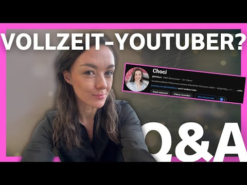 Q&A: Bereue ich YouTube manchmal? Vollzeit- Youtuber? & was (fast) keiner weiß