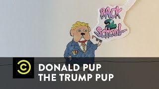 Donald Pup the Trump Pup - Back to School