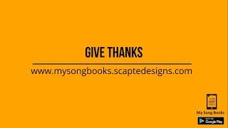 GIVE THANKS