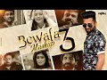 Bewafa Mashup Part 3 Hittu Visual Dj Irfan Vinay Nayak Umesh Barot Aaryan Barot