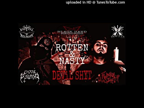 Rotten & Nasty / Frank Hatchett & Chapa Blasfemo