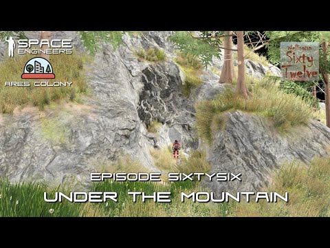 Ares Colony EP66 - Under the Mountain (Space Engineers)