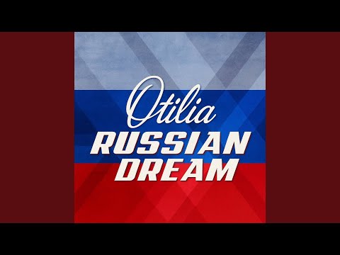Russian Dream (Extended Version)