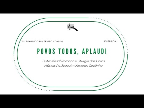 POVOS TODOS, APLAUDI - - Pe. Joaquim