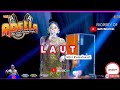 LAUT Silvi Kumalasari Adella Live Gempol Pasuruan