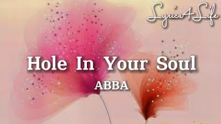 ABBA - Hole In Your Soul (Lyrics)