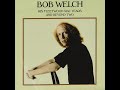 Bob Welch - His FLEETWOOD MAC Years And Beyond Two