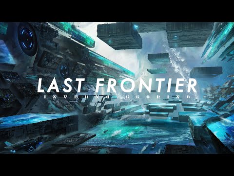 LAST FRONTIER - Massive Hybrid Orchestral Trailer Music | Inverno Scoring (Epic Extended Version)