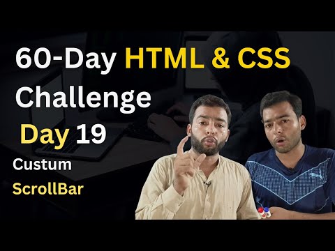 Custom Scrollbar CSS for all Browsers | Day 19 /. 60 Day CSS