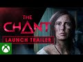 The Chant - Launch Trailer