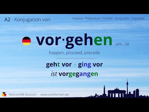 Konjugation des Verb „vorgehen“ - alle Zeitformen lernen, Übersetzung, Tutorial