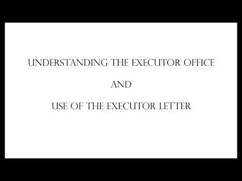 Understanding the executor office