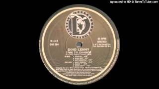 Dino Lenny -- Time To Change (Club Mix)