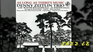 Denny Zeitlin - They Can't Take That Away from Me