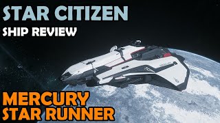 (updated review available) Mercury Star Runner Review and Tour | Star Citizen 3.11 Gameplay
