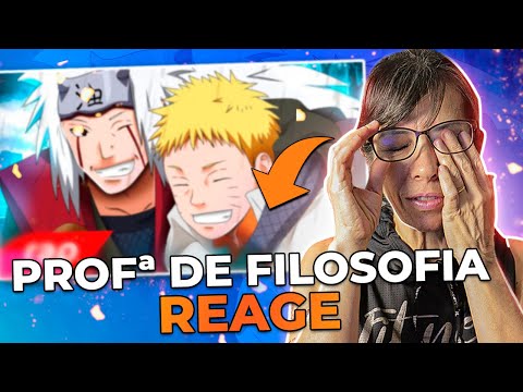 Minha MÃE PROFESSORA DE FILOSOFIA REAGE|  - E SE DESSE PRA MUDAR O FUTURO... 💔 - Jiraiya | Meckys
