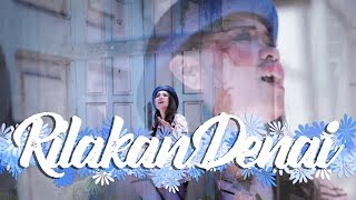 Download lagu Indie - Rilakan Denai mp3