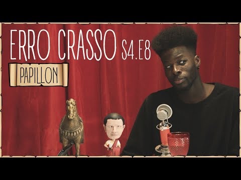 Erro Crasso T4 Ep8 - PAPILLON, decisões polémicas, o seu traje, nomes de rappers e mais.