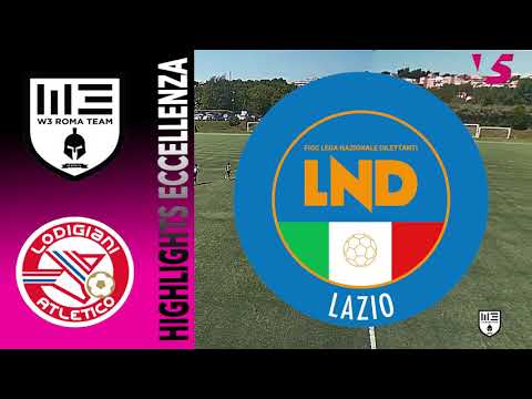 Highlights Eccellenza - Girone C - 6° Giornata | W3 Roma Team 2-0 Atletico Lodigiani