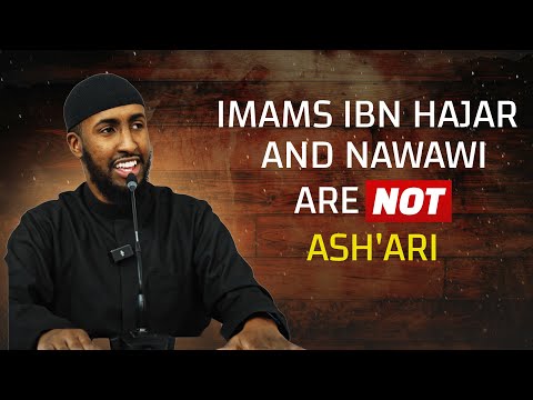Imams Ibn Hajar and Nawawi are NOT Ash'ari || WHY? || Ustadh Abdur Rahman Hassan
