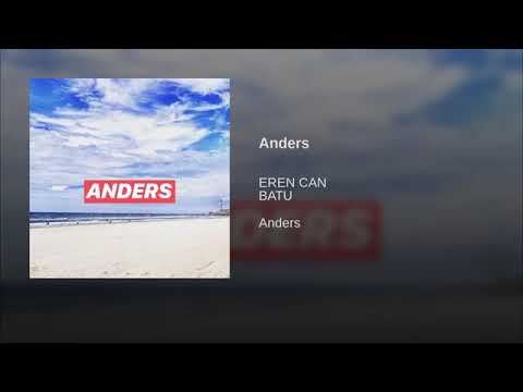 EREN CAN X BATU - ANDERS (Official Audio)
