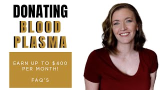 Earn Up to $400 per Month Donating Blood Plasma for Money as a Side Hustle
