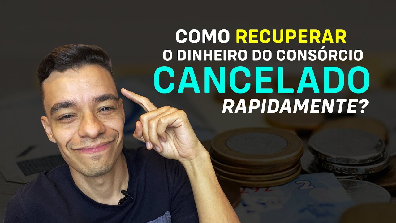 Consórcio Cancelado: Saiba como recuperar seu dinheiro de forma Rápida!