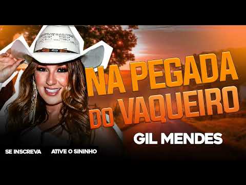GIL MENDES - CD SELEÇÃO AS MELHORES SUCESSOS DE VAQUEJADA