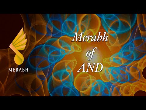 Merabh of AND - Accessing your many Potentials