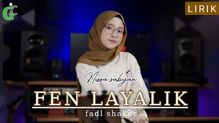 Download lagu Fadhl shaker - Fen layalik Cover by Nissa Sabyan | Lirik latin & terjemah indonesia Merdu mp3 Download lagu Fadhl shaker - Fen layalik Cover by Nissa Sabyan | Lirik latin & terjemah indonesia Merdu mp3