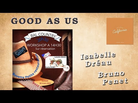 Good As Us - Isabelle Dréau & Bruno Penet (Instruction)