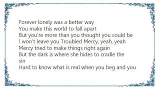 Ingram Hill - Troubled Mercy Lyrics