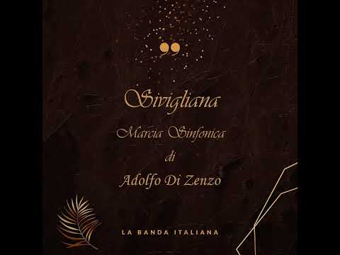 Sivigliana - Marcia Sinfonica di Adolfo Di Zenzo - Banda di Montauro - Dir. Pino Natale