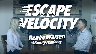 Surviving The Startup with Renee Warren @ FamilyAcademy.co - Escape Velocity Show #14 video