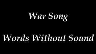 War Song - Matt Rooney - Words Without Sound