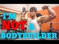 I'm NOT a Bodybuilder | Personal Identity