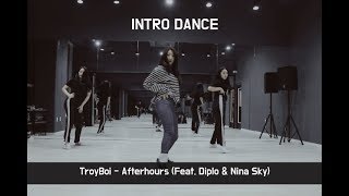 Afterhours (Feat. Diplo &amp; Nina Sky) - TroyBoi | Girls HipHop  | INTRO DANCE MUSIC STUDIO