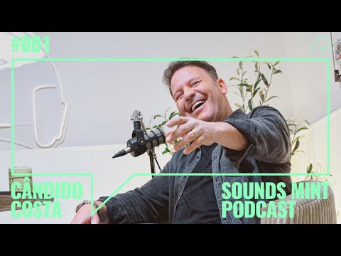CÂNDIDO COSTA, APRESENTADOR E COMENTADOR CANAL 11 - FPF | #001 SOUNDS MINT PODCAST | TEMPORADA 2