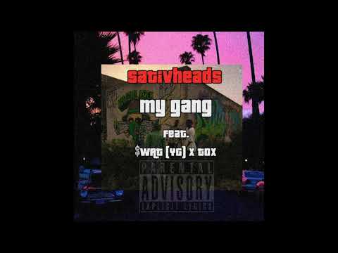 $ativHeads - MY GANG feat. $WAT (YG) x Tox