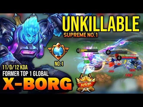 SUPREME NO.1 | XBORG BEST BUILD 2022 | TOP 1 GLOBAL XBORG GAMEPLAY | MOBILE LEGENDS✓