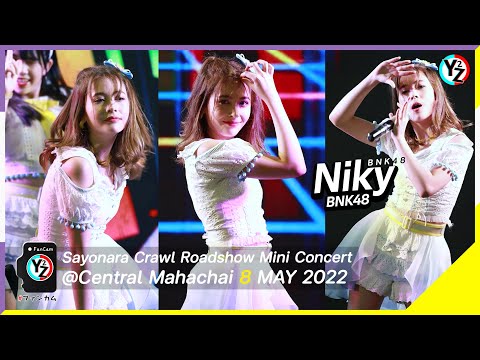 Niky BNK48 Fancam - BNK48 | Sayonara Crawl Roadshow Mini Concert @Central Mahachai 220508
