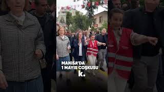 Manisa'da 1 Mayıs coşkusu  #manisa #1mayıs #işçi