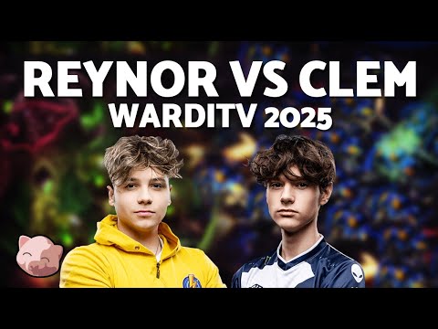 REYNOR vs CLEM: The Rivalry Continues! | WardiTV 2025 Playoffs - StarCraft 2
