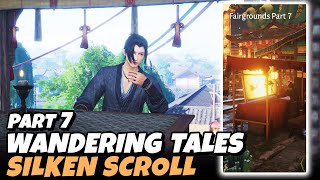 Silken Scroll - Fairgrounds Part 7 (Wandering Tales) | Where Winds Meet