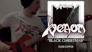 VENOM - &quot;Black Christmas&quot; | Bass Cover